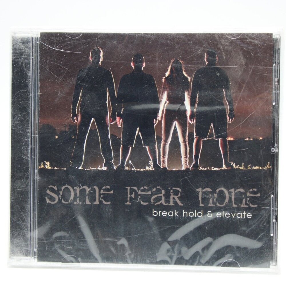 Some Fear None Break Hold And Elevate CD 2013 NEW